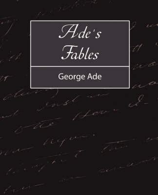 Ade's Fables on Paperback by Ade George Ade