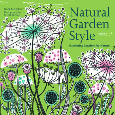 Natural Garden Style on Hardback by Noel Kingsbury