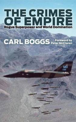 The Crimes of Empire by Carl Boggs image