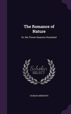 The Romance of Nature by Charles Meredith image