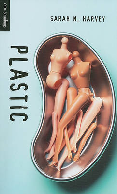 Plastic by Sarah N Harvey