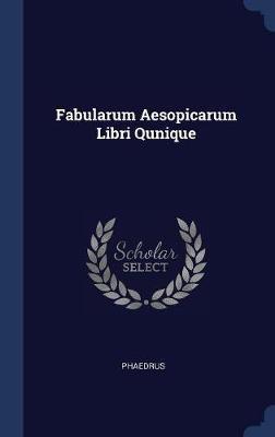 Fabularum Aesopicarum Libri Qunique image