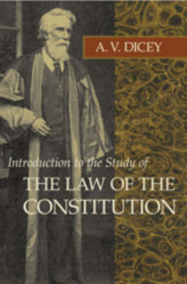 Introduction to the Study of the Law of the Constitution by Albert V. Dicey image