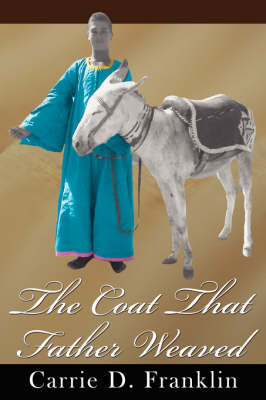 The Coat That Father Weaved by Carrie D. Franklin image