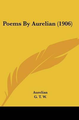 Poems by Aurelian (1906) on Paperback by Aurelian