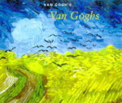 Van Gogh's Van Goghs on Hardback by Richard Kendall