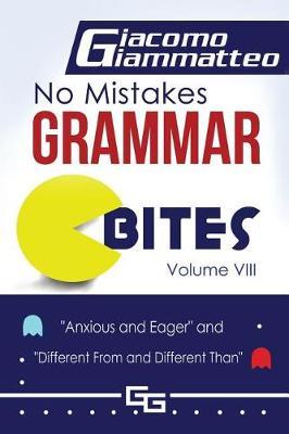 No Mistakes Grammar Bites, Volume VIII by Giacomo Giammatteo image