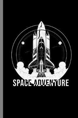 Space Adventure by Queen Lovato image