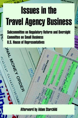 Issues in the Travel Agency Business by U.S. House of Representatives image