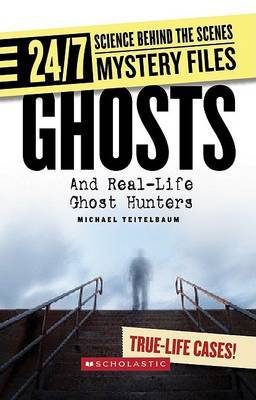 Ghosts: And Real-Life Ghost Hunters by Prof Michael Teitelbaum image