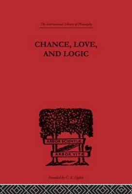Chance, Love, and Logic by Charles S Peirce image