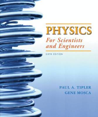 Physics for Scientists and Engineers by Paul A Tipler image