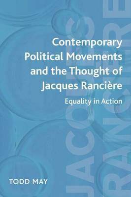 Contemporary Political Movements and the Thought of Jacques Ranciere by Todd May image