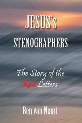 Jesus's Stenographers by Ben Van Noort image