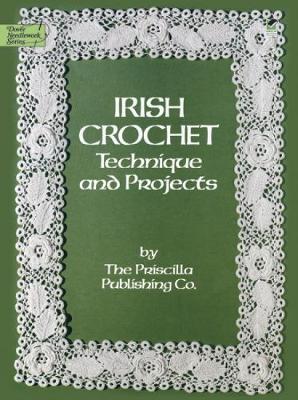Irish Crochet by Priscilla Publishing Company image