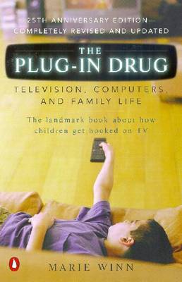 The Plug-In Drug by Marie Winn