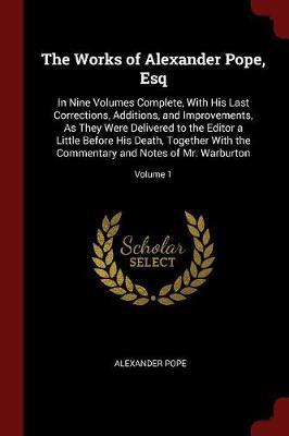 The Works of Alexander Pope, Esq by Alexander Pope image