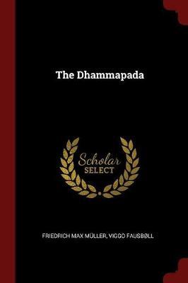 The Dhammapada by Friedrich Max Muller image