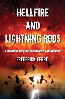 Hellfire and Lightning Rods by Frederick Ferre image