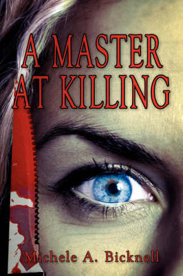 A Master At Killing by Michele, A. Bicknell image