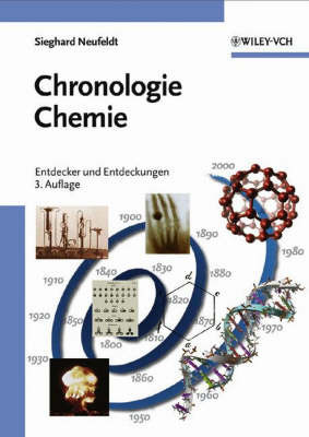 Chronologie Chemie: Entdecker und Entdeckungen by Sieghard Neufeldt image