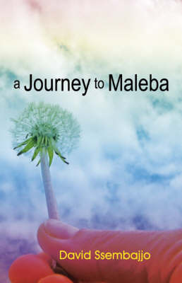 A Journey to Maleba by David Ssembajjo image