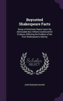 Boycotted Shakespeare Facts by John Denham Parsons image