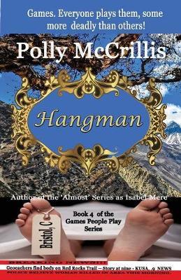 Hangman by Polly McCrillis