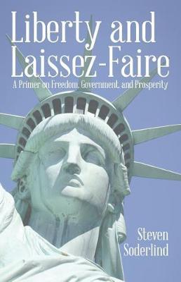 Liberty and Laissez-Faire by Steven Soderlind image