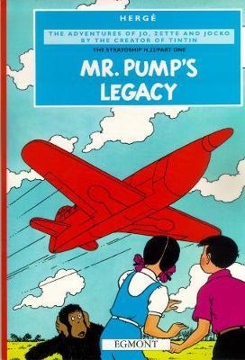 The Stratoship pt 1: Mr Pump's Legacy (Jo, Zette and Jocko #3) by Herge image