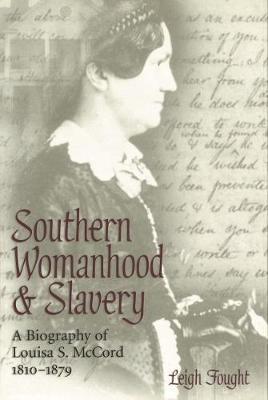 Southern Womanhood and Slavery by Leigh Fought image