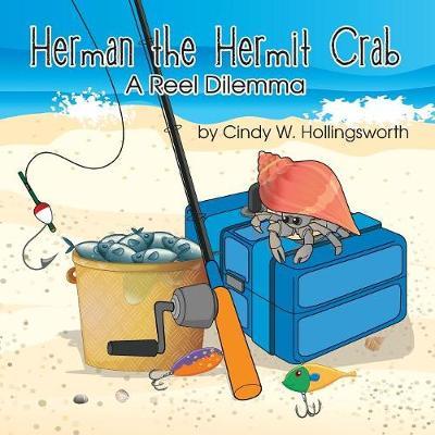 Herman the Hermit Crab by Cindy W Hollingsworth