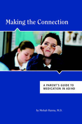 Making the Connection by M Hanna M.D. image