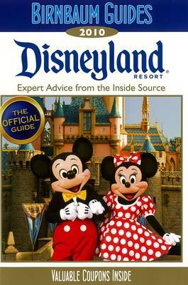 Disneyland Resort: 2010 by Birnbaum Travel Guides image