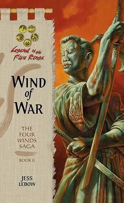 Wind of War: Legend of the Five Rings by Jess Lebow image