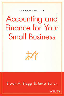 Accounting and Finance for Your Small Business by Steven M. Bragg image