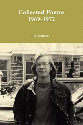 Collected Poems, 1969--1972 by Joe Dunagan image