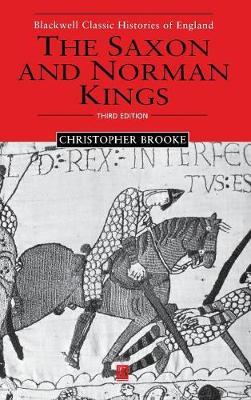 The Saxon and Norman Kings on Hardback by Christopher N L Brooke