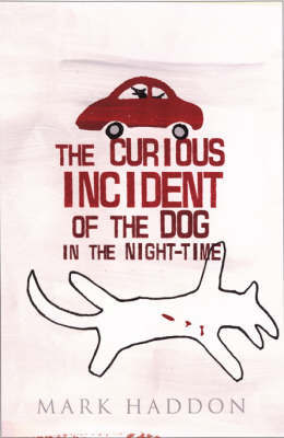 The Curious Incident of the Dog in the Night-time on Hardback by Mark Haddon