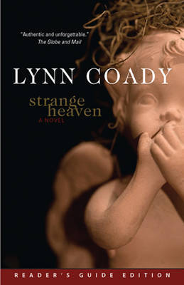 Strange Heaven, Reader's Guide Edition by Lynn Coady image