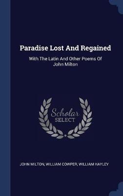 Paradise Lost and Regained by John Milton image