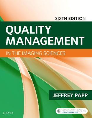 Quality Management in the Imaging Sciences by Jeffrey Papp image