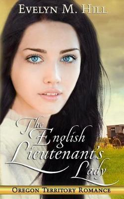 The English Lieutenant's Lady by Evelyn M Hill image