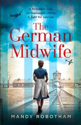 The German Midwife by Mandy Robotham image