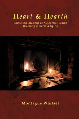Heart & Hearth by Montague Whitsel image
