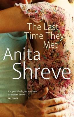 The Last Time They Met by Anita Shreve image