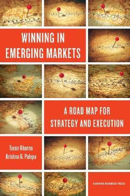 Winning in Emerging Markets by Krishna G. Palepu image