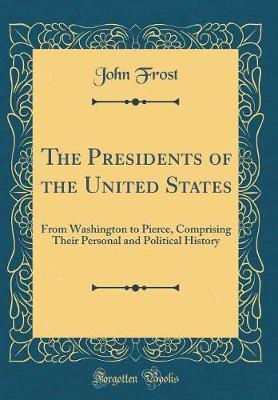 The Presidents of the United States by John Frost image