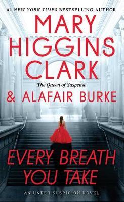 Every Breath You Take by Mary Higgins Clark image