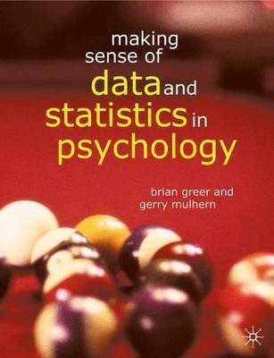 Making Sense of Data and Statistics in Psychology by Brian Greer image